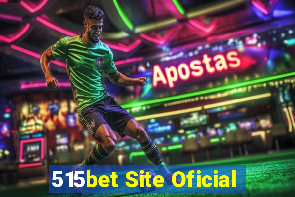 515bet Site Oficial